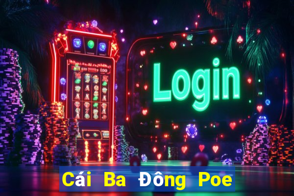 Cái Ba Đông Poe Tải về