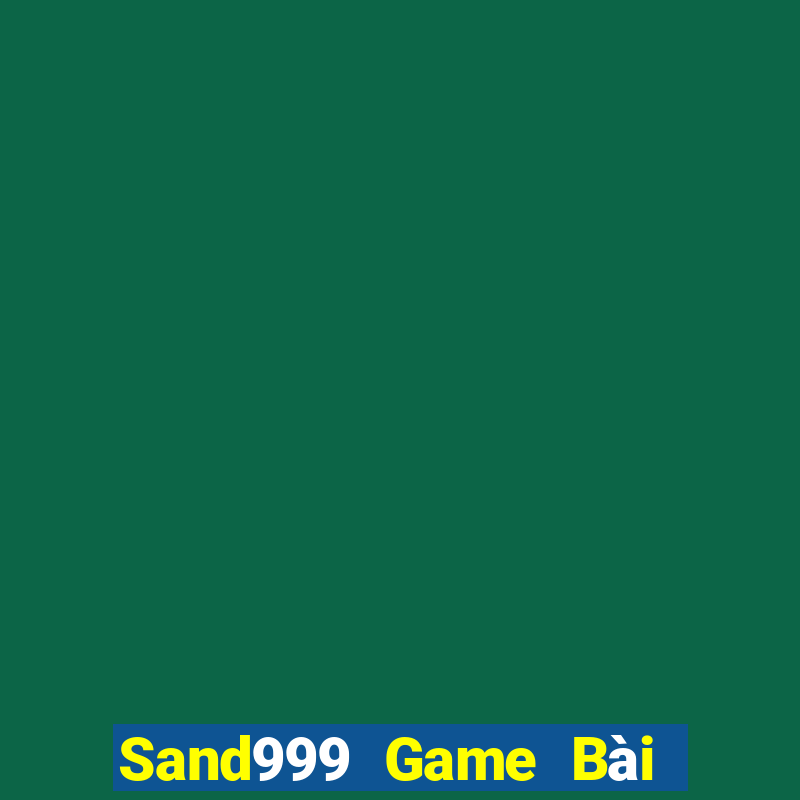 Sand999 Game Bài 3 Cây Online