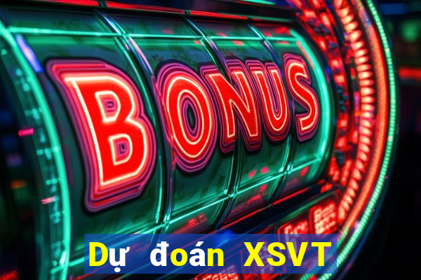 Dự đoán XSVT ngày 10