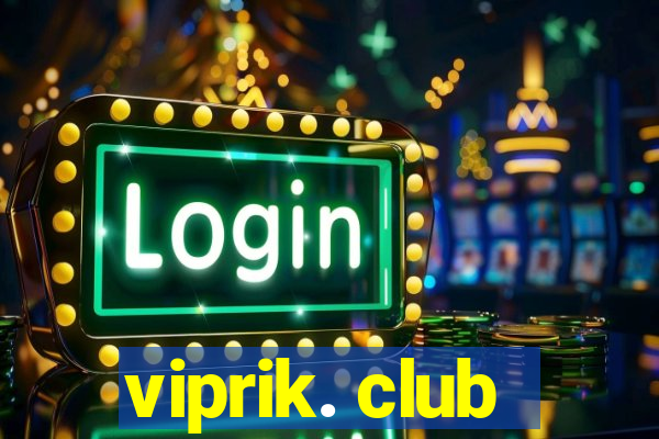 viprik. club