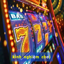 kinh nghiệm chơi ku casino