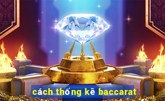 cách thống kê baccarat