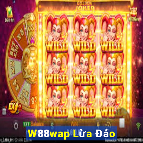 W88wap Lừa Đảo