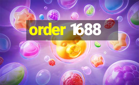 order 1688