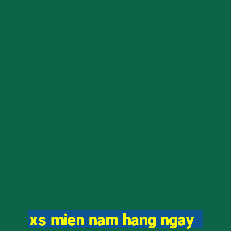 xs mien nam hang ngay