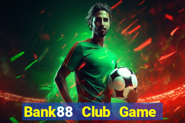 Bank88 Club Game Bài B29