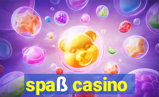 spaß casino