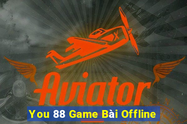 You 88 Game Bài Offline