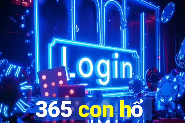 365 con hổ