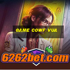 game cowf vua