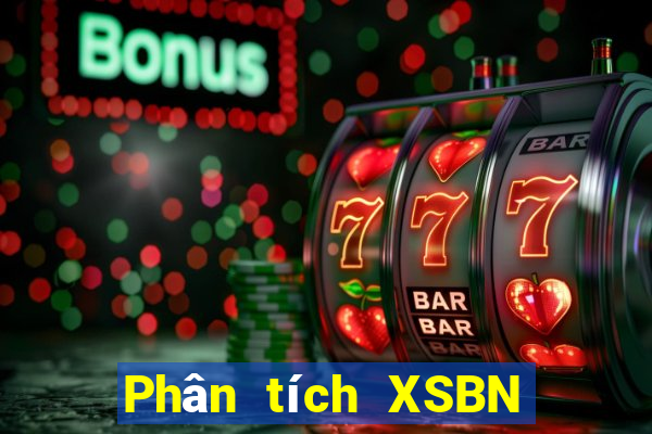 Phân tích XSBN ngày 29