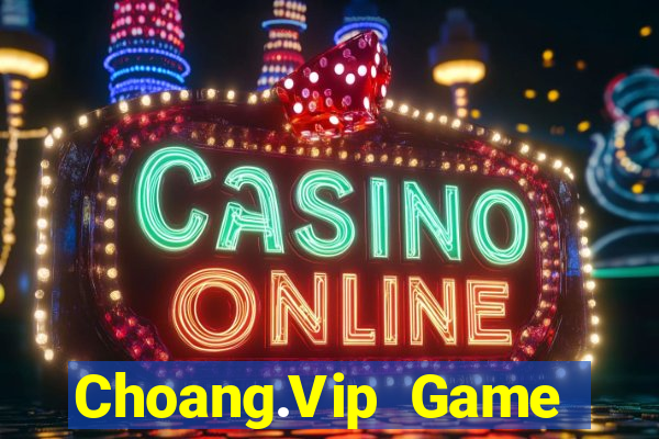 Choang.Vip Game Bài Sunwin