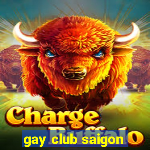 gay club saigon