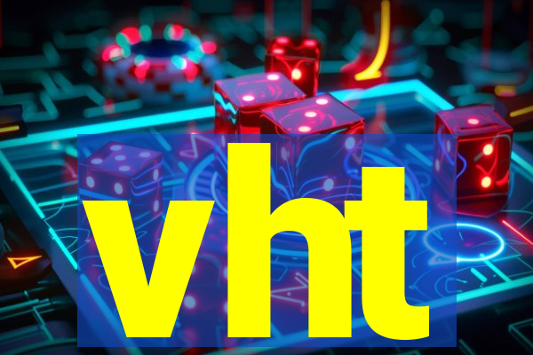 vht