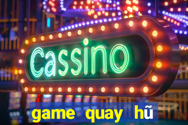 game quay hũ tặng code khi đăng ký 2024