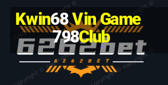 Kwin68 Vin Game 798Club