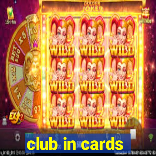 club in cards