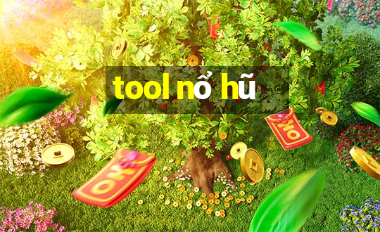 tool nổ hũ