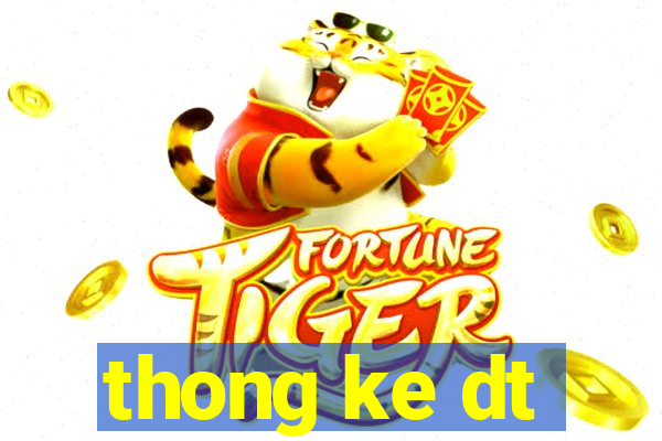 thong ke dt