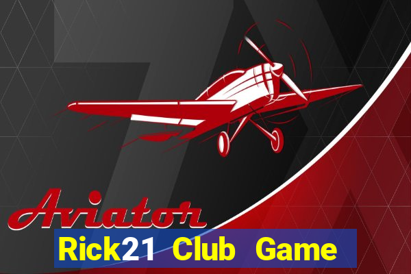 Rick21 Club Game Bài Lá