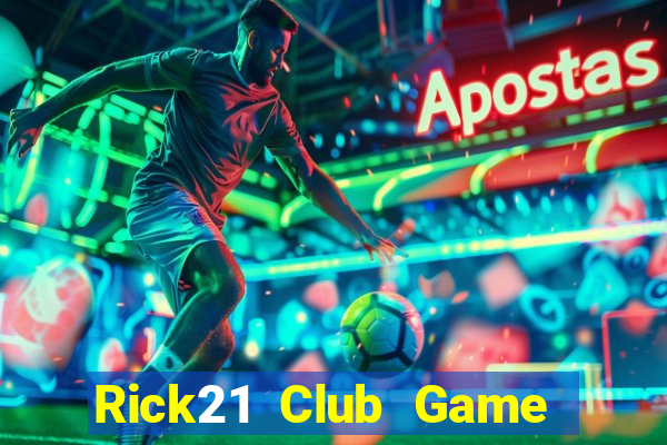 Rick21 Club Game Bài Lá