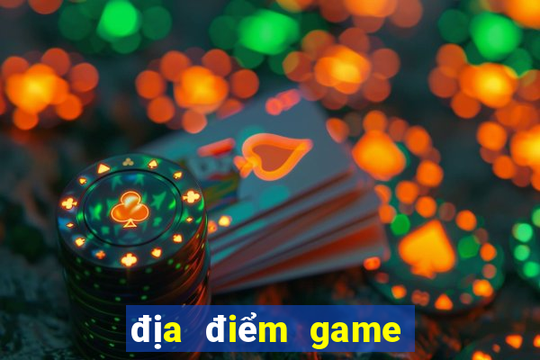 địa điểm game bắn cá