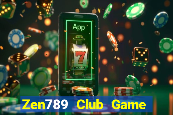 Zen789 Club Game Bài Nạp The Garena