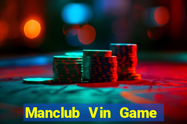 Manclub Vin Game Bài Uống Rượu