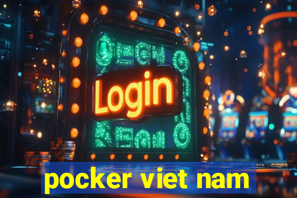 pocker viet nam