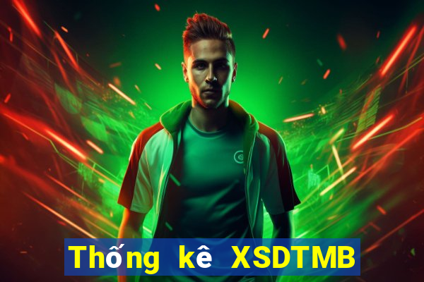 Thống kê XSDTMB ngày 2