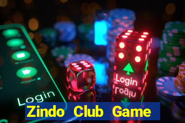 Zindo Club Game Bài Hay