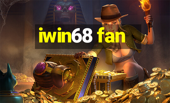 iwin68 fan