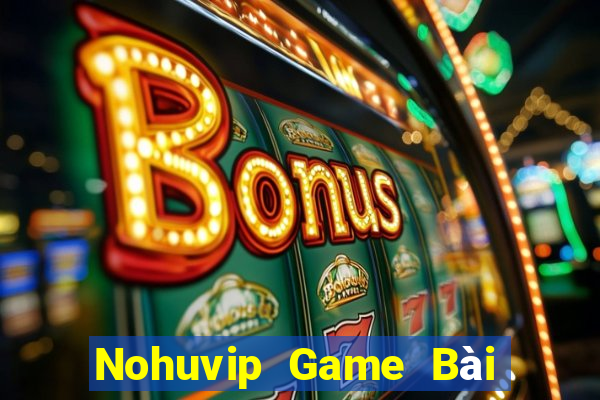 Nohuvip Game Bài Poker Online