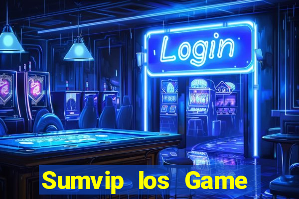 Sumvip Ios Game Bài 365