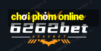 chơi phỏm online