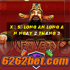 xổ số long an long an ngày 2 tháng 3