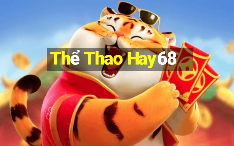 Thể Thao Hay68