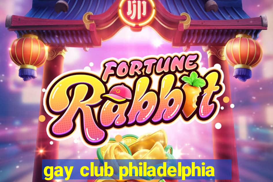 gay club philadelphia