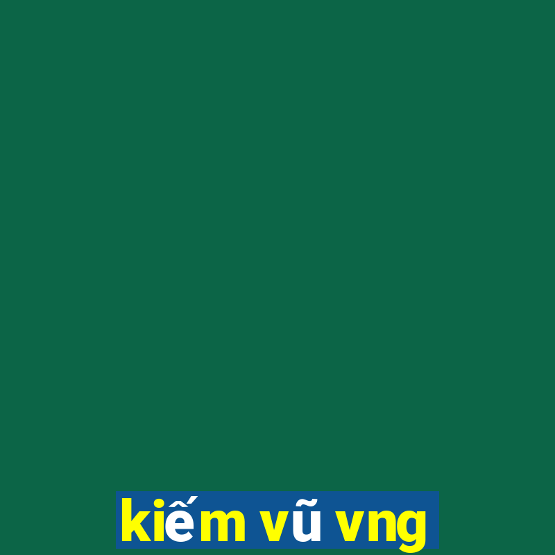 kiếm vũ vng