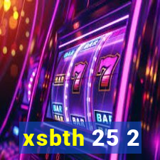 xsbth 25 2