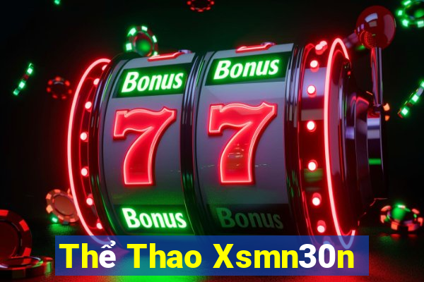 Thể Thao Xsmn30n