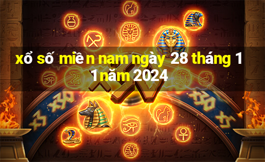 xổ số miền nam ngày 28 tháng 11 năm 2024