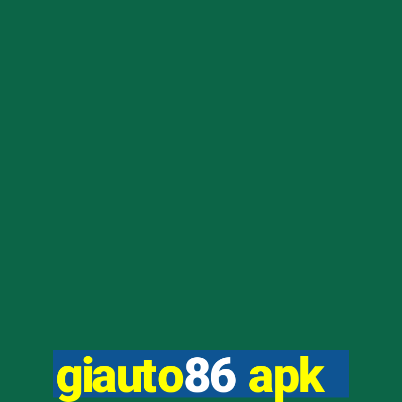 giauto86 apk