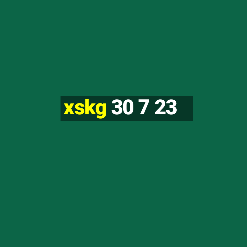 xskg 30 7 23