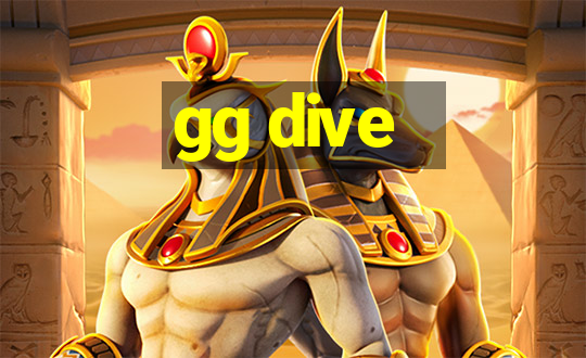 gg dive