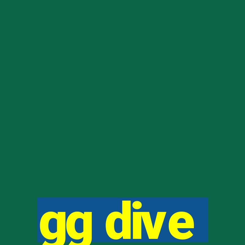 gg dive