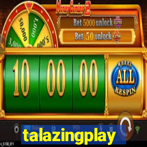 talazingplay