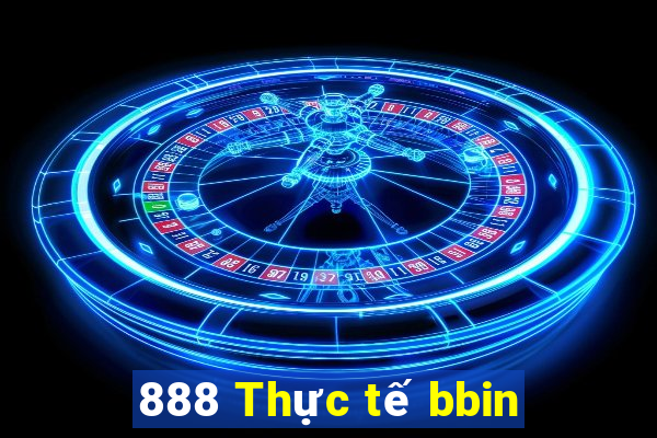 888 Thực tế bbin