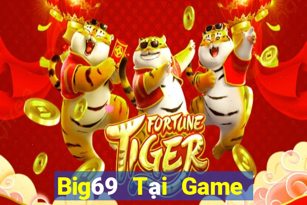 Big69 Tại Game Bài Đổi The