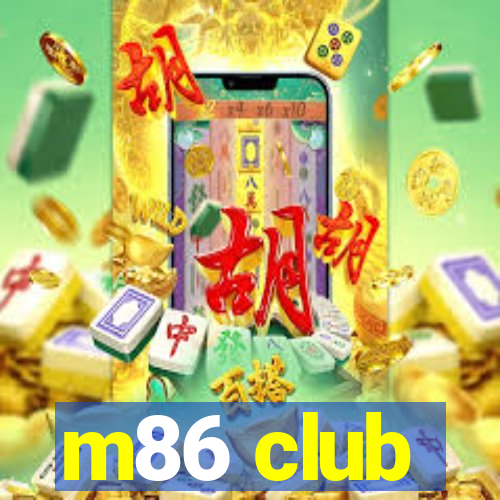 m86 club